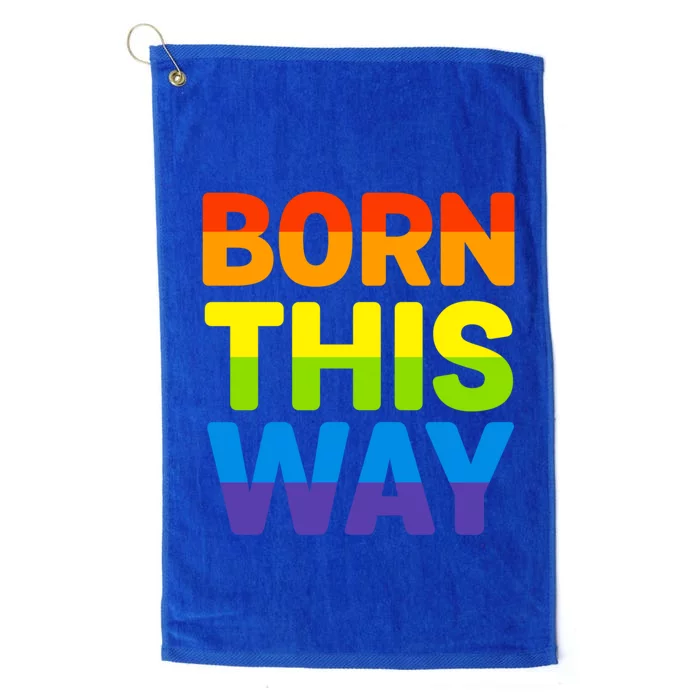 Born This Way Gay Pride Parade Rainbow Flag Gift Platinum Collection Golf Towel