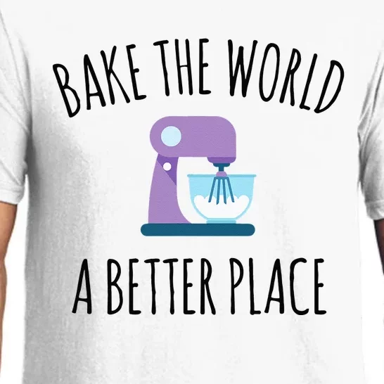 Bake The World Better Place Funny Baking Themed Gift Pajama Set