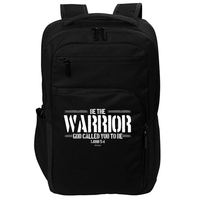 Be The Warrior God Called You To Be Gift For Mens Christian Gift Impact Tech Backpack