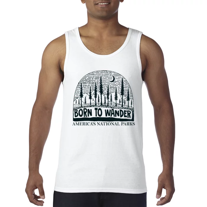 Born To Wander AmericaS National Parks Nature Tank Top