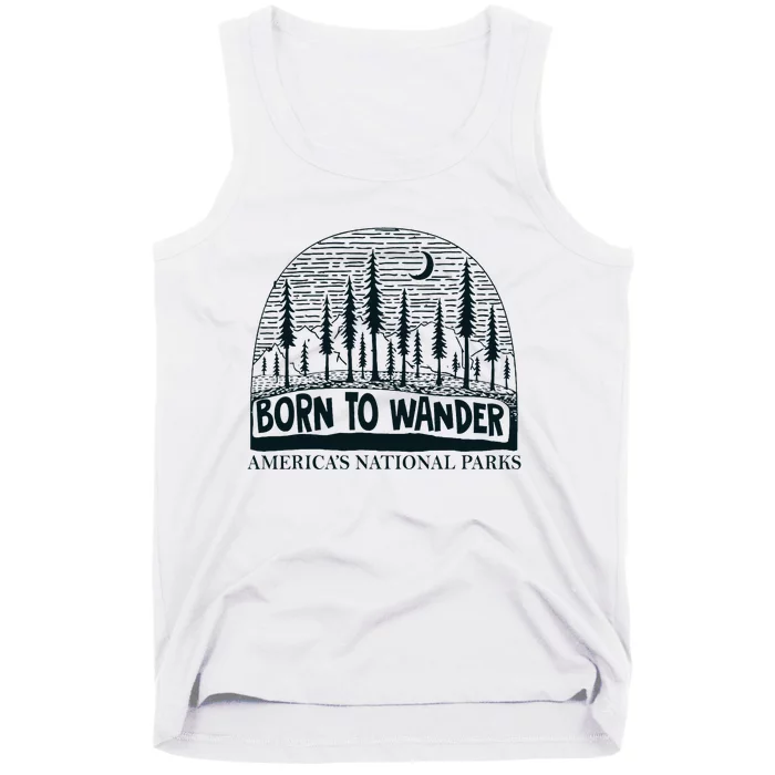 Born To Wander AmericaS National Parks Nature Tank Top