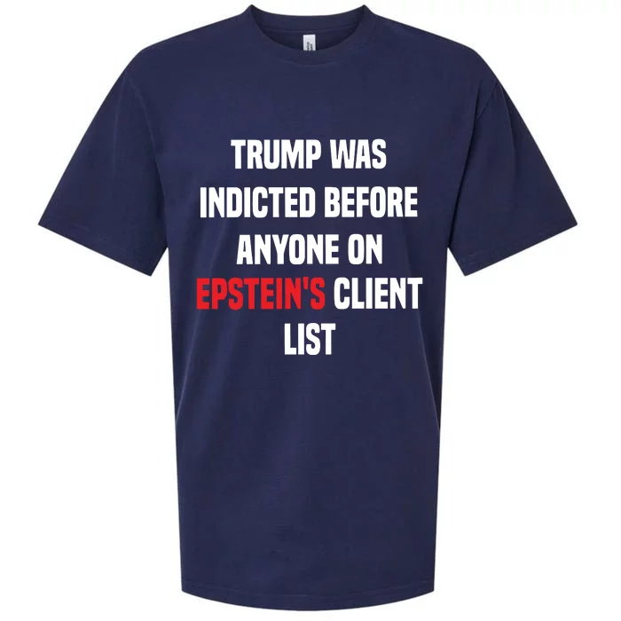 Bauman Trump Was Indicted Before Anyone On Epstein’S Client List Sueded Cloud Jersey T-Shirt