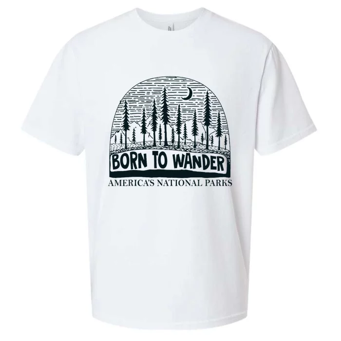 Born To Wander AmericaS National Parks Nature Sueded Cloud Jersey T-Shirt