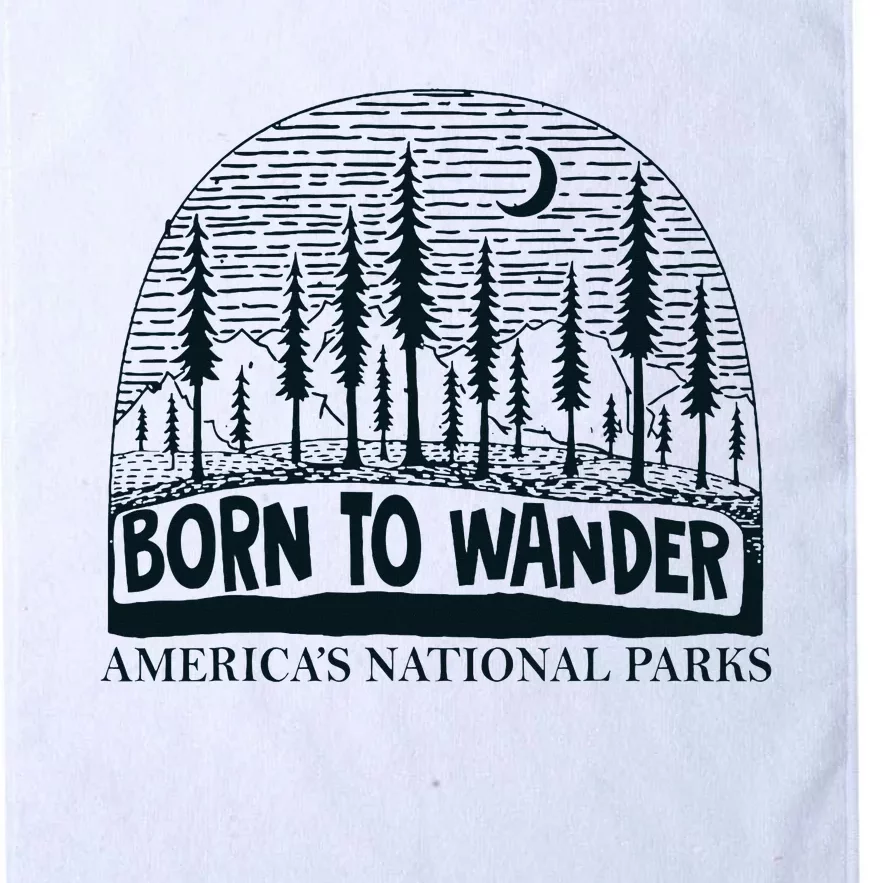 Born To Wander AmericaS National Parks Nature Platinum Collection Golf Towel