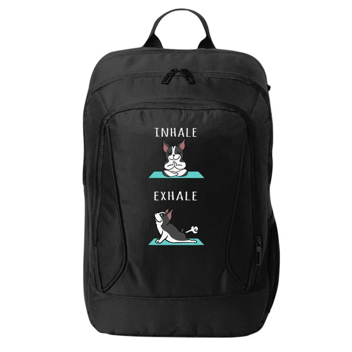 Boston Terrier Yoga Inhale Exhale Funny Dog City Backpack