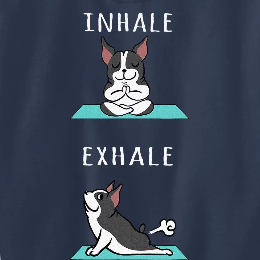 Boston Terrier Yoga Inhale Exhale Funny Dog Kids Sweatshirt