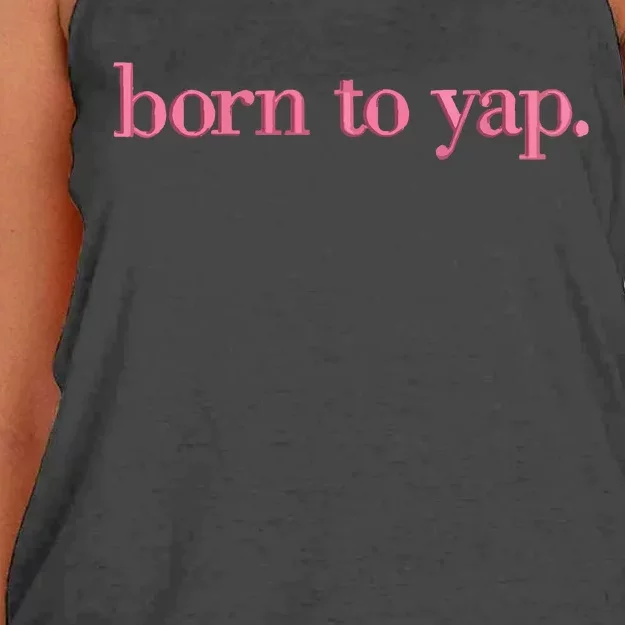 Born To Yap Women's Knotted Racerback Tank