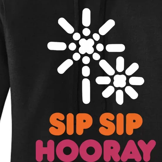 Better Than You Sip Sip Hooray Dunkin​ Women's Pullover Hoodie