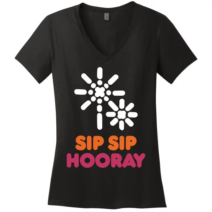 Better Than You Sip Sip Hooray Dunkin​ Women's V-Neck T-Shirt