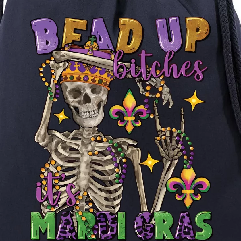 Bead Up Bitches Its Mardi Gras Skeleton Drawstring Bag