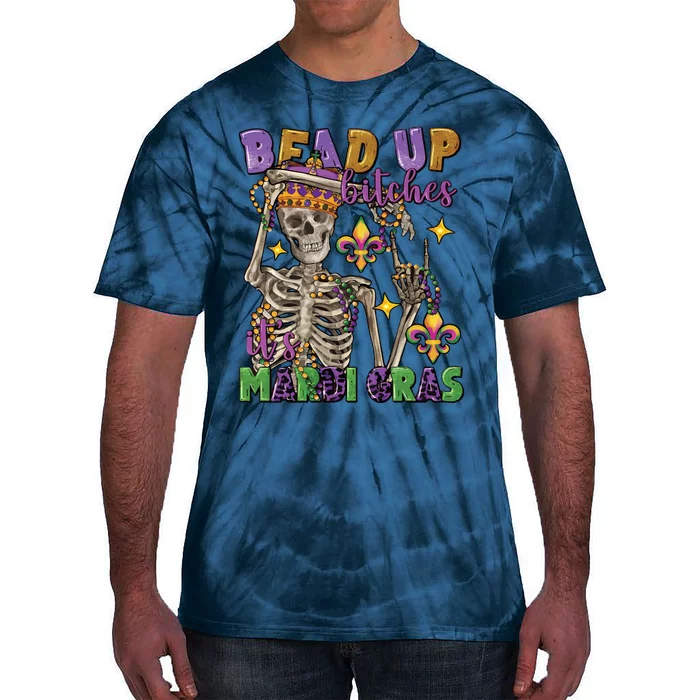 Bead Up Bitches Its Mardi Gras Skeleton Tie-Dye T-Shirt