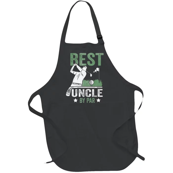 Best Uncle By Par Fathers Day Golf Gift Full-Length Apron With Pocket