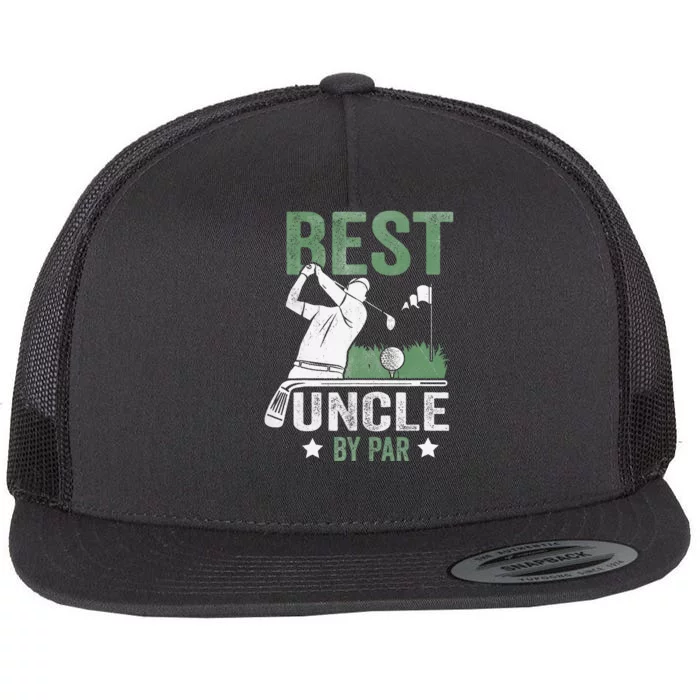 Best Uncle By Par Fathers Day Golf Gift Flat Bill Trucker Hat