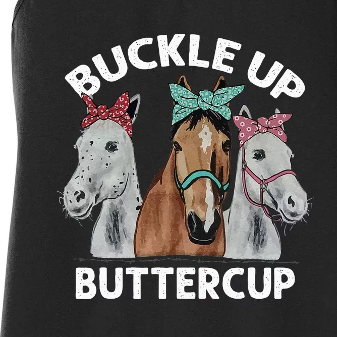 Buckle Up Buttercup Horses Women's Racerback Tank