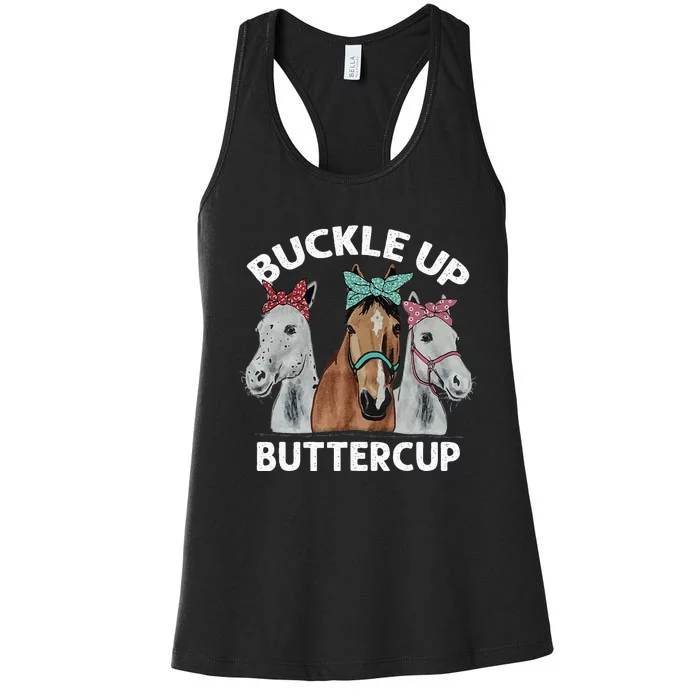 Buckle Up Buttercup Horses Women's Racerback Tank