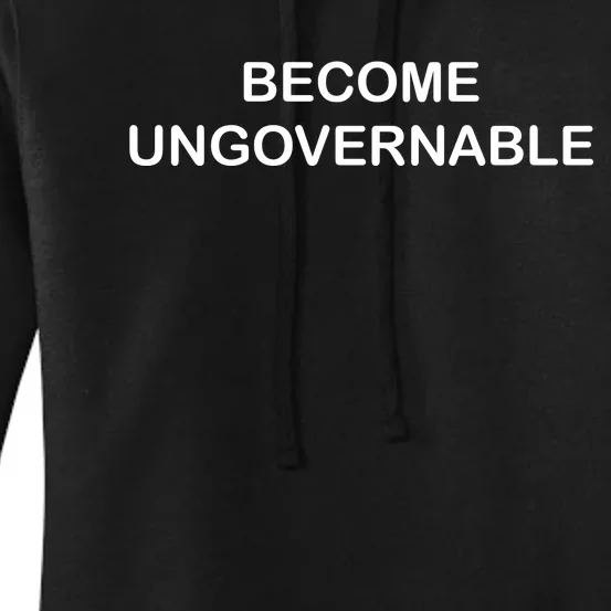 Become Ungovernable Women's Pullover Hoodie