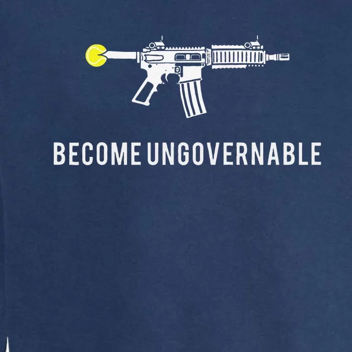 Become Ungovernable Garment-Dyed Sweatshirt