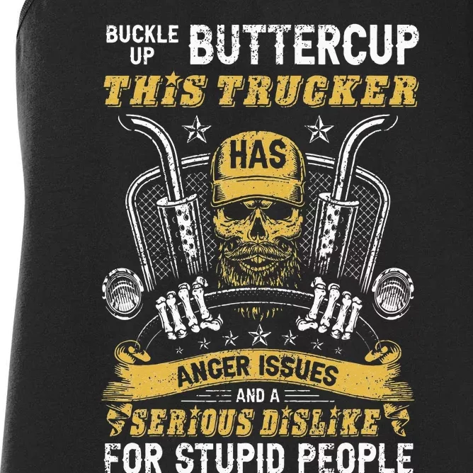 Buckle Up Buttercup This Trucker Has Anger Issues Trucker Women's Racerback Tank