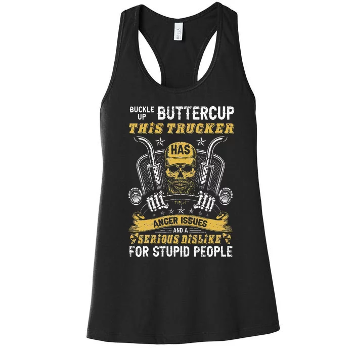 Buckle Up Buttercup This Trucker Has Anger Issues Trucker Women's Racerback Tank