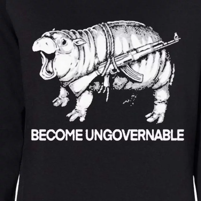 Become Ungovernable Womens California Wash Sweatshirt