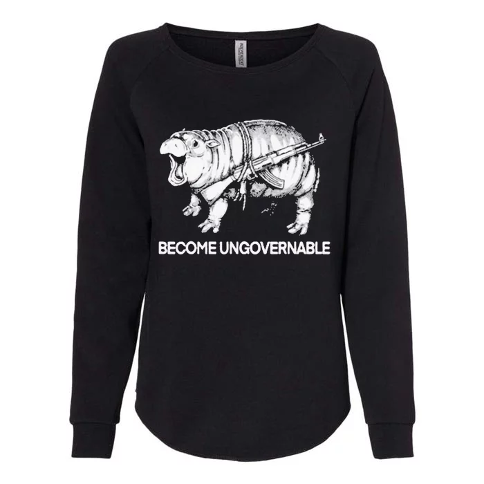 Become Ungovernable Womens California Wash Sweatshirt