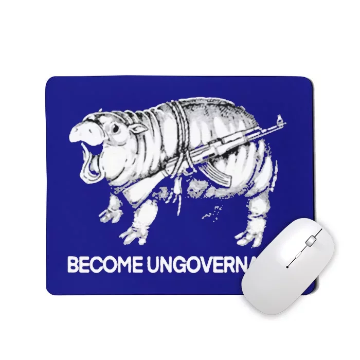 Become Ungovernable Mousepad