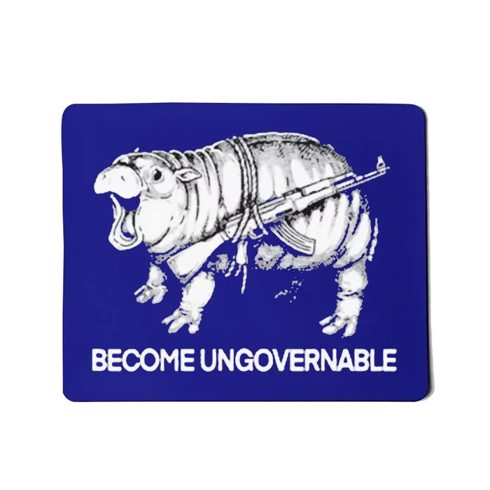 Become Ungovernable Mousepad