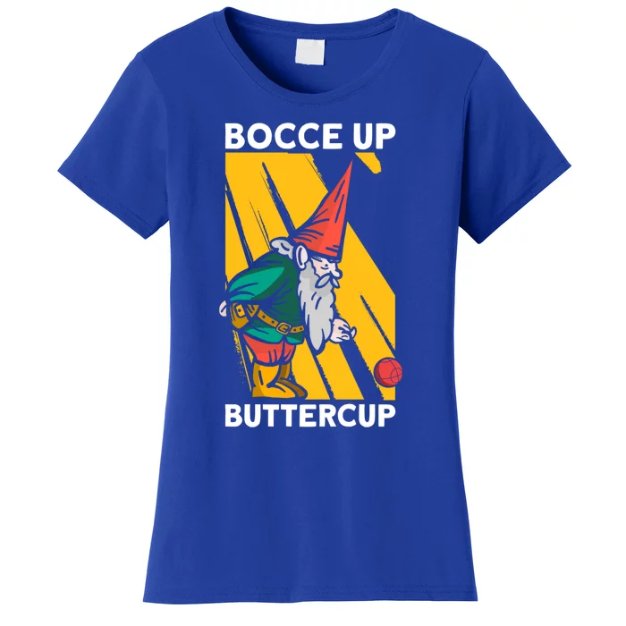 Bocce Up Buttercup Bocce Ball Christmas Gift Women's T-Shirt