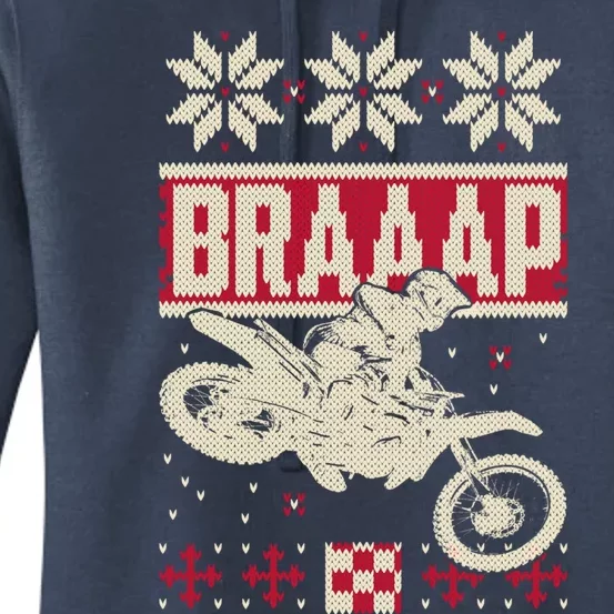 Braaap Ugly Christmas Funny Motocross Dirt Bike Gift Women's Pullover Hoodie