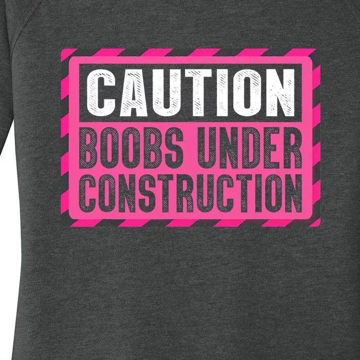 Boobs Under Construction Mastectomy Breast Cancer Warrior Women's Perfect  Tri Tunic Long Sleeve Shirt