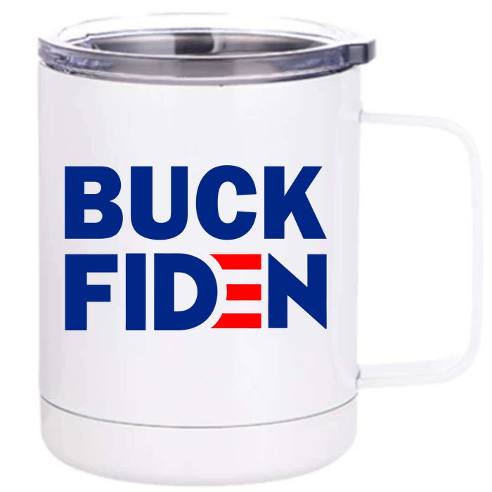 Buck Fiden Front & Back 12oz Stainless Steel Tumbler Cup