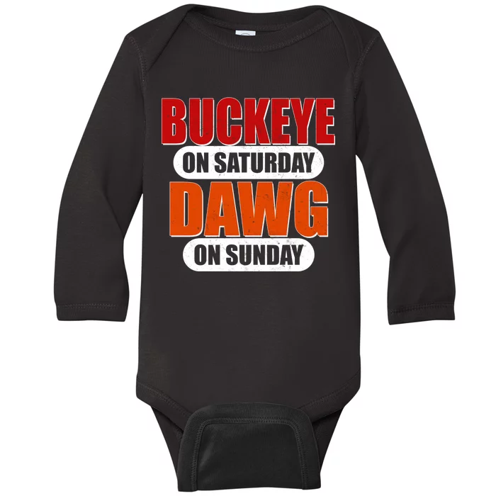 Buckeye On Saturday Dawg On Sunday Baby Long Sleeve Bodysuit