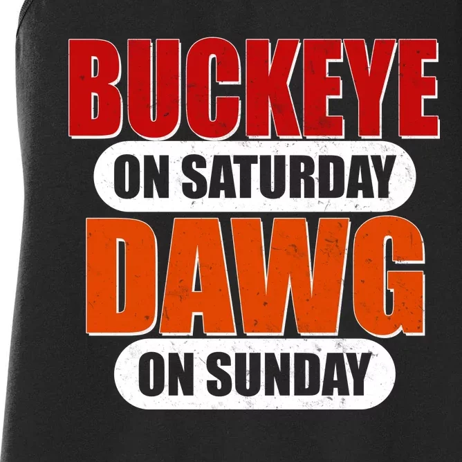 Buckeye On Saturday Dawg On Sunday Women's Racerback Tank