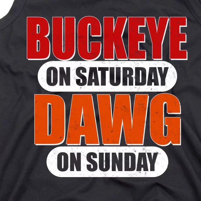 Buckeye On Saturday Dawg On Sunday Tank Top