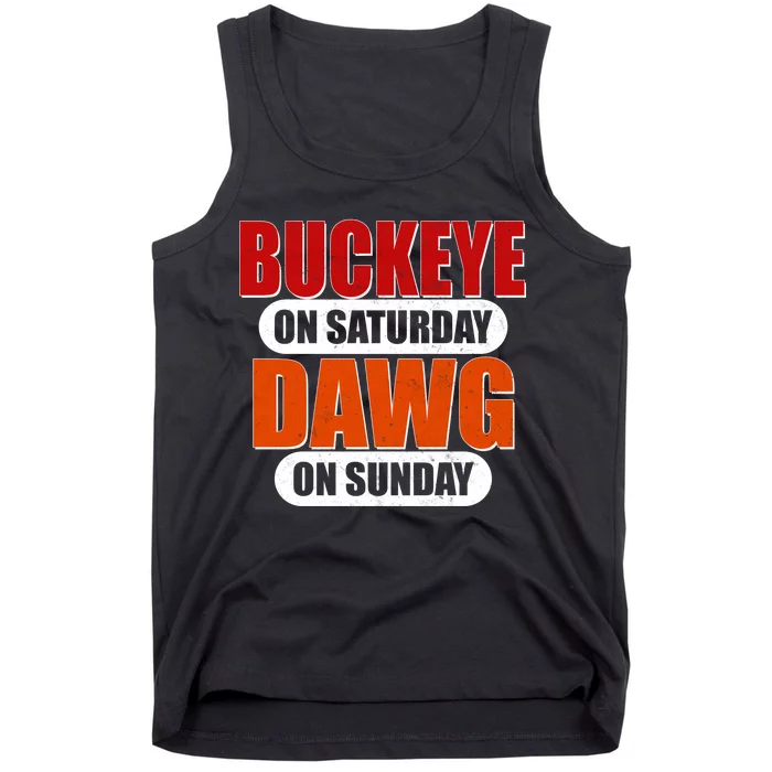 Buckeye On Saturday Dawg On Sunday Tank Top