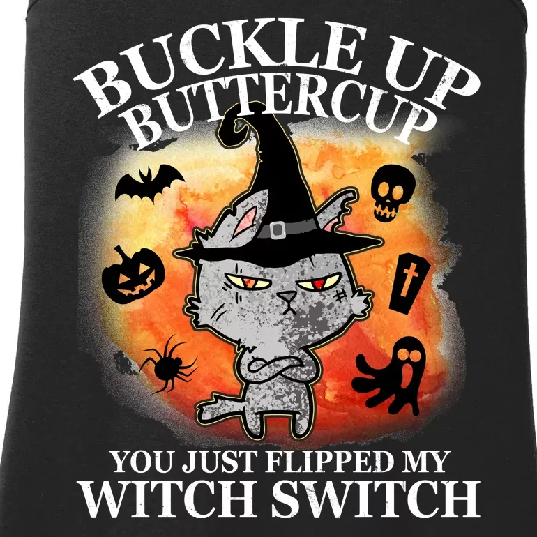 Buckle Up Buttercup You Just Flipped My Witch Switch Halloween Cat Ladies Essential Tank