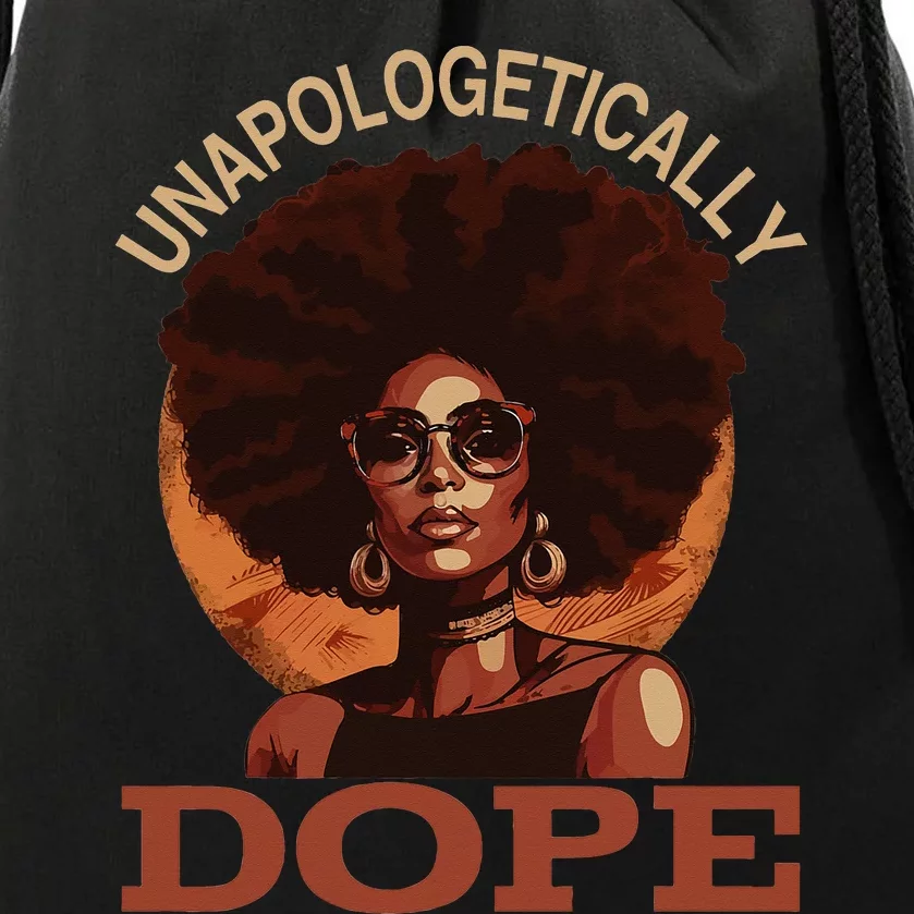 Black  Unapologetically Dope Juneteenth Black History Drawstring Bag