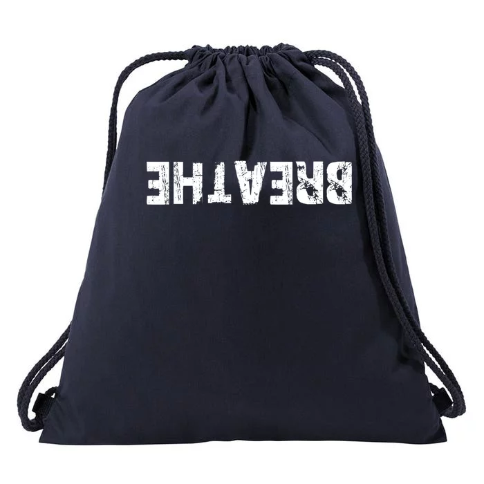 Breathe Upside Down Great Gift Drawstring Bag