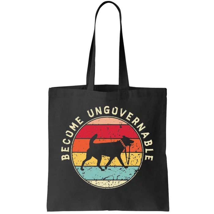 Become Ungovernable Dog Tote Bag