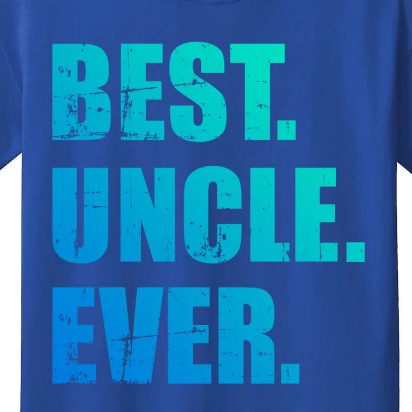 Best Uncle Ever Gift Kids T-Shirt