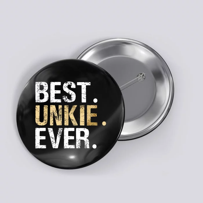 Best Unkie Ever Special Uncle Button