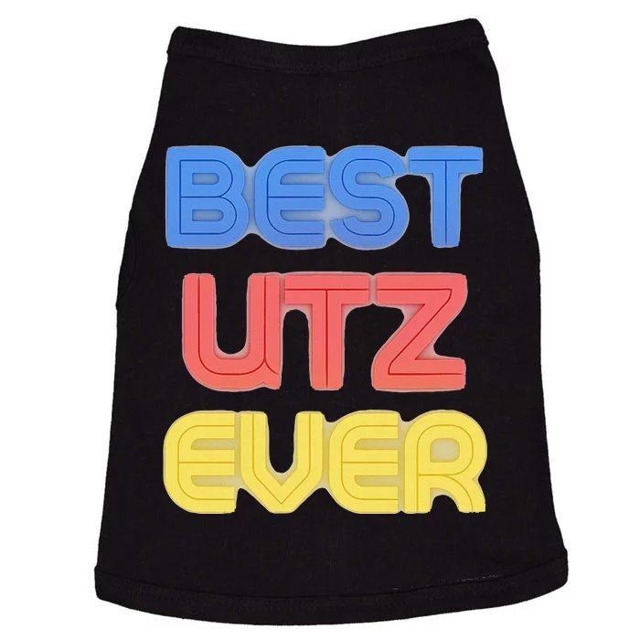 Best Utz Ever Funny Utz Name Utz Doggie Tank