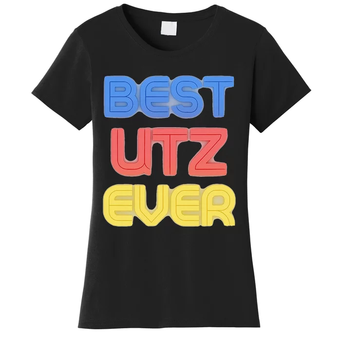 Best Utz Ever Funny Utz Name Utz Women's T-Shirt