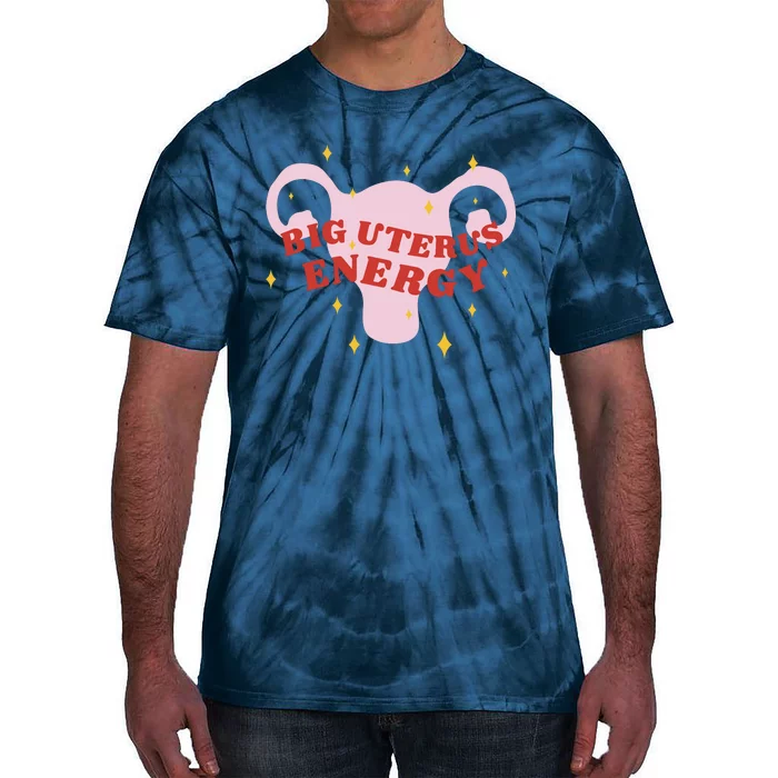 Big Uterus Energy Tie-Dye T-Shirt