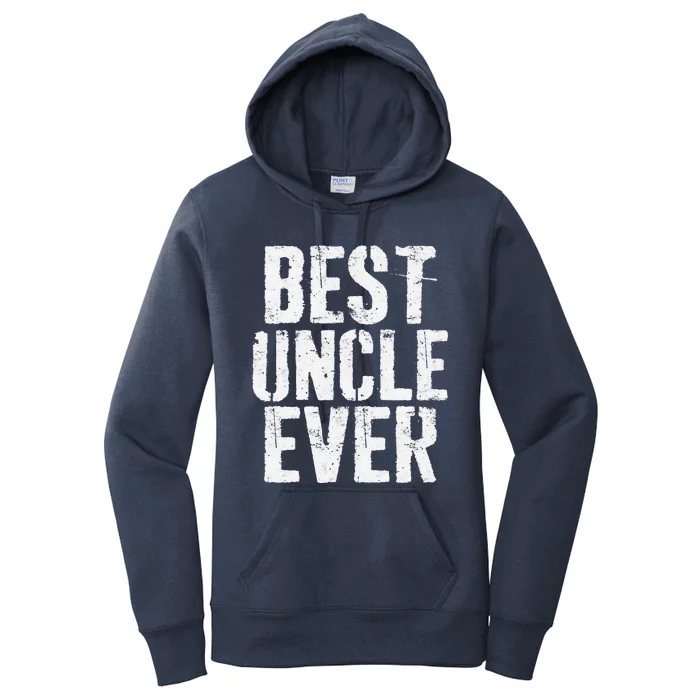 Best Uncle Ever Fathers Day Women's Pullover Hoodie