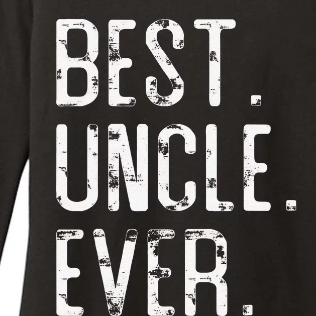 Best Uncle Ever Father’s Day Gift For Uncle Womens CVC Long Sleeve Shirt