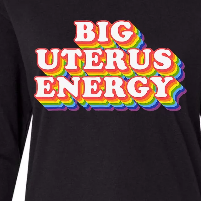 Big Uterus Energy Pro Choice 's Rights Radical Feminist Womens Cotton Relaxed Long Sleeve T-Shirt