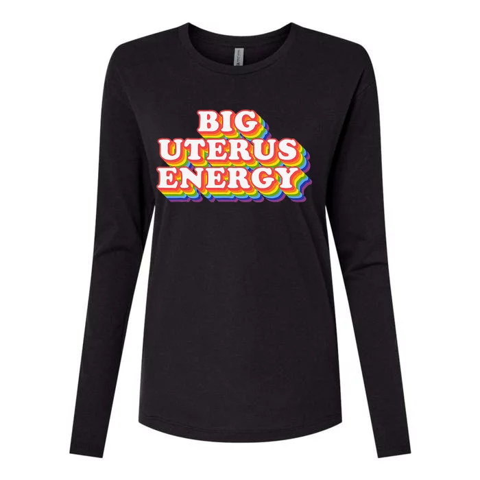 Big Uterus Energy Pro Choice 's Rights Radical Feminist Womens Cotton Relaxed Long Sleeve T-Shirt