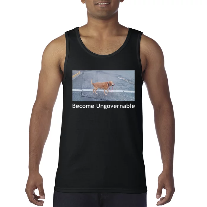 Become Ungovernable Funny Dog Meme Men Women Tank Top