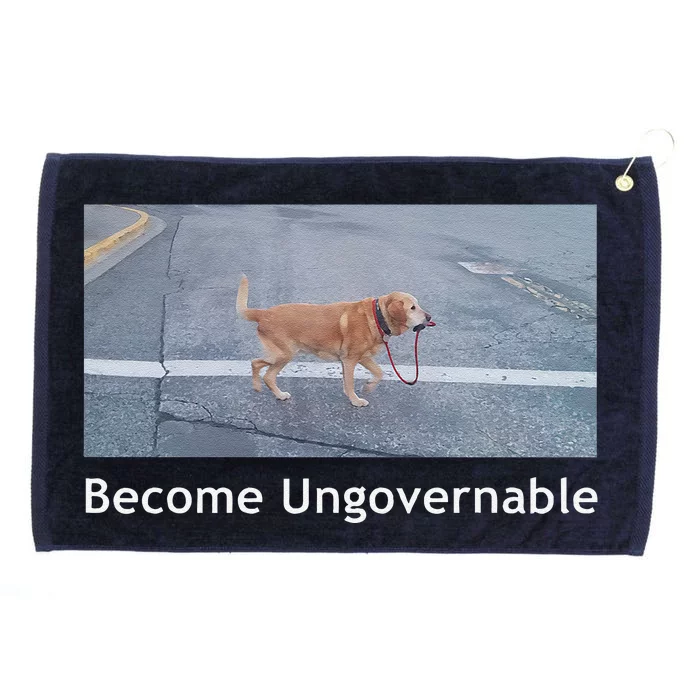 Become Ungovernable Funny Dog Meme Grommeted Golf Towel